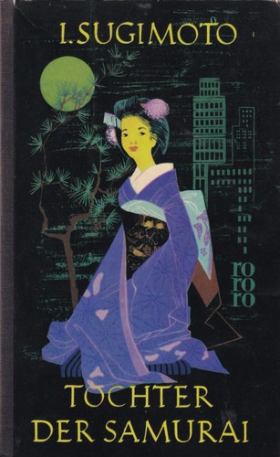 Etsu Inagaki Sugimoto: Tochter der Samurai (German language, 1957, Rowohlt)
