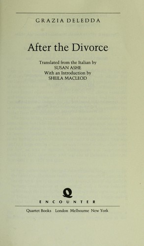 Grazia Deledda: After the divorce (1985, Quartet Books)