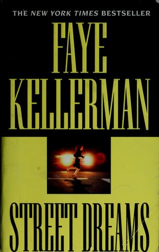 Faye Kellerman: Street dreams (2004, Warner Vision)