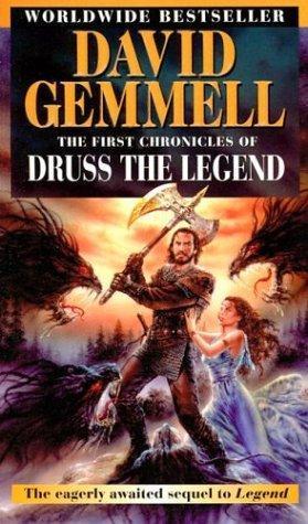 David Gemmell: The First Chronicles of Druss the Legend (1999)