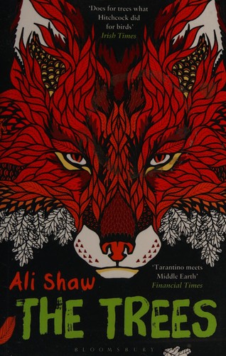 Ali Shaw: The trees (2016)