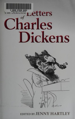 Charles Dickens, Jenny Hartley: Selected letters of Charles Dickens (2012, Oxford University Press)