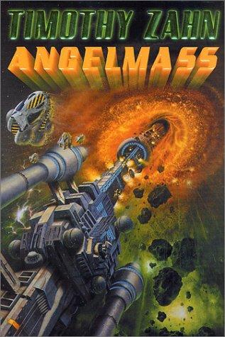 Theodor Zahn, Timothy Zahn: Angelmass (2001, Tor)