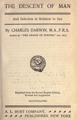 Charles Darwin: The  descent of man and selection in relation to sex. (1890, Burt)