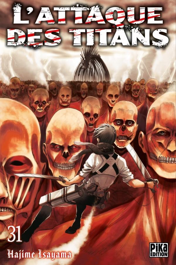 Hajime Isayama: L'attaque des titans 31 (French language, Pika Édition)