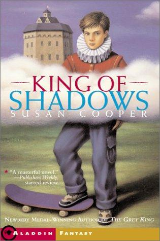 Susan Cooper: King of Shadows (Paperback, 2001, Aladdin)