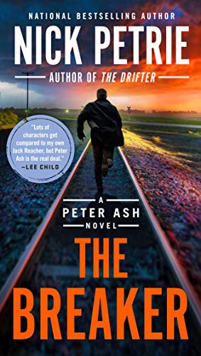 Nick Petrie: The Breaker (Paperback, 2021, G.P. Putnam's Sons)