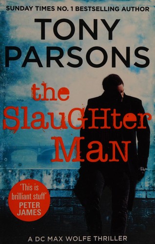 Tony Parsons: The Slaughter Man (2016)