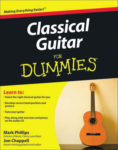 Phillips, Mark: Classical guitar for dummies (2009, Wiley)