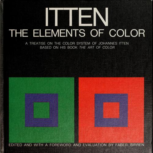 Johannes Itten: The Elements of Color (1971, Van Nostrand Reinhold)