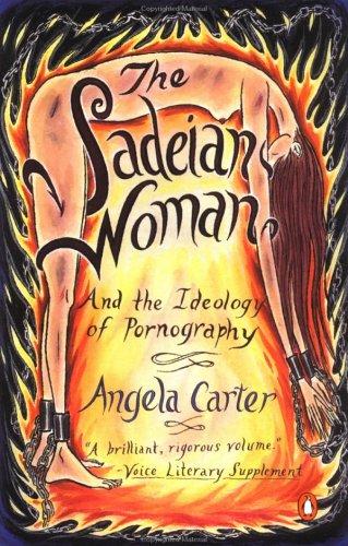 Angela Carter: The Sadeian woman (2001, Penguin Books)