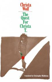 Christa Wolf: The Quest for Christa T. (1979, Farrar, Straus and Giroux)