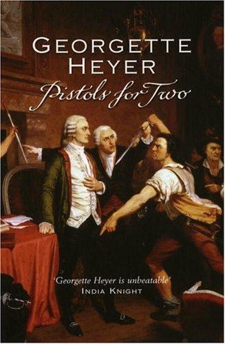 Georgette Heyer: Pistols For Two (Paperback, 2005, Arrow)