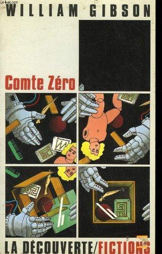 William F. Gibson: Comte Zéro (French language, 1986, La Découverte)