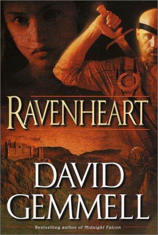 David Gemmell: Ravenheart (2001, Ballantine Pub. Group)