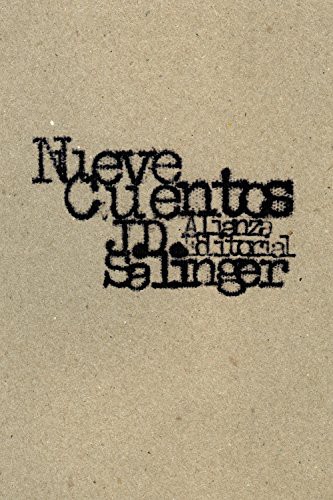 J. D. Salinger, Carmen Criado: Nueve cuentos (Paperback, Alianza Editorial)
