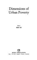 Alok Chaurasia, Alison Barrett, Renu Kholsa: Dimensions of Urban Poverty, India (Hardcover, 2006, Rawat)