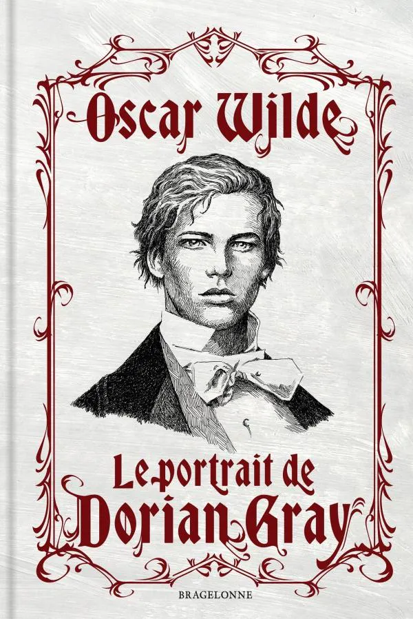 Oscar Wilde, Tonny: Le Portrait de Dorian Gray (French language, 2024, Bragelonne)
