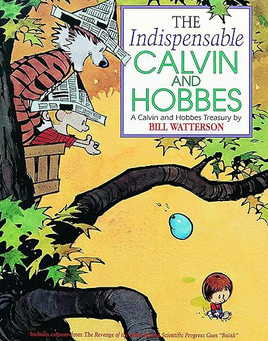 Bill Watterson: The Indispensable Calvin and Hobbes (1992, Warner Books)