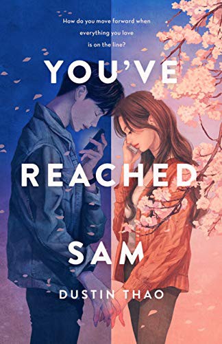 Dustin Thao: You've Reached Sam (Hardcover, 2021, Wednesday Books)