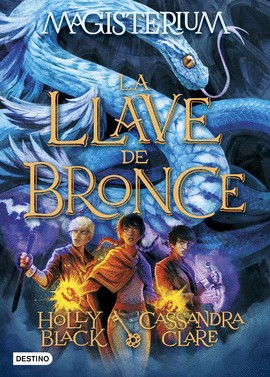 Holly Black: La llave de bronce (2016, Desrino, Destino Infantil & Juvenil)