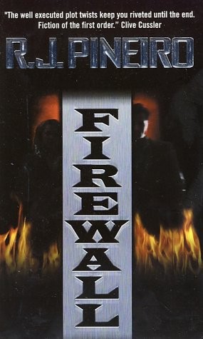 R. J. Pineiro: Firewall (Paperback, 2003, Forge Books)