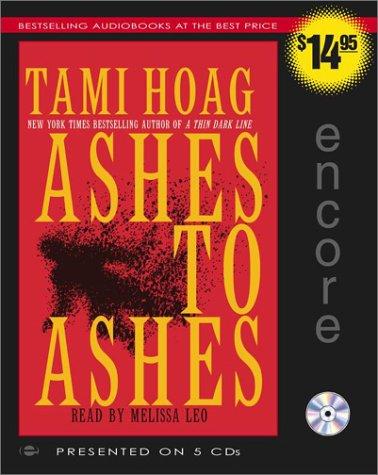 Tami Hoag: Ashes to Ashes (AudiobookFormat, 2003, Simon & Schuster Audio)