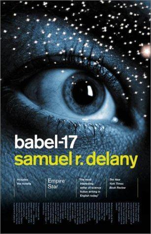 Samuel R. Delany: Babel-17 (2001)
