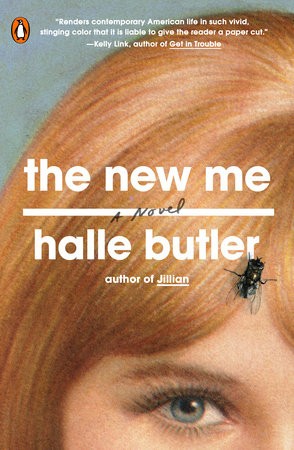 Halle Butler: The New Me (Paperback, 2019, Penguin Random House)