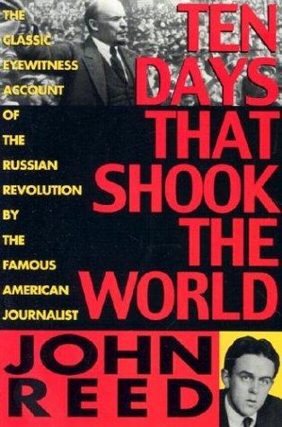 John Reed: Ten Days That Shook the World (2002, Tantallon Press)