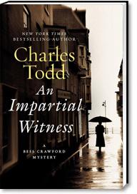 Charles Todd: An impartial witness (2010, William Morrow)