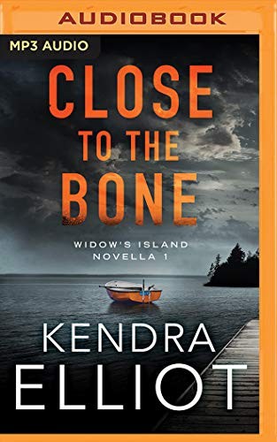 Kendra Elliot: Close to the Bone (AudiobookFormat, 2018, Brilliance Audio)
