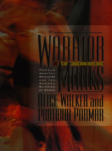 Alice Walker, Pratibha Parmar: Warrior Marks (1993, Trafalgar Square)