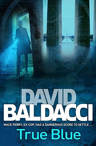 David Baldacci: True Blue (Paperback, 2010, Vision)