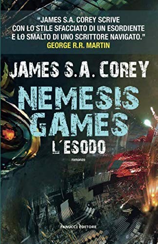 James S.A. Corey (duplicate): Nemesis Game. L'esodo (Paperback, Italian language, Fanucci)