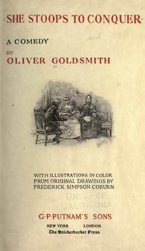 Oliver Goldsmith: She stoops to conquer (1910)