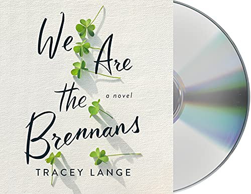 Barrie Kreinik, Tracey Lange: We Are the Brennans (AudiobookFormat, 2021, Macmillan Audio)