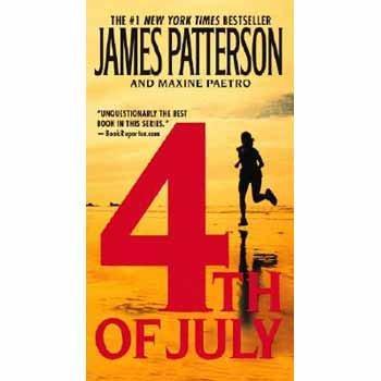 Maxine Paetro, James Patterson: 4th of July (2005, Warner Vision Books)