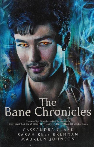 Cassandra Clare: The Bane Chronicles (Paperback, 2015, Walker Books Ltd)