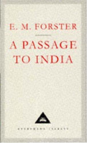 Edward Morgan Forster: A Passage to India (Everyman's Library Classics) (Hardcover, 1991, Everyman's Library)