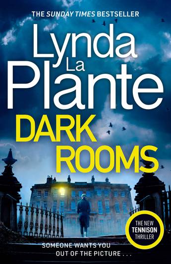 Lynda La Plante: Dark Rooms (2022, Bonnier Zaffre)