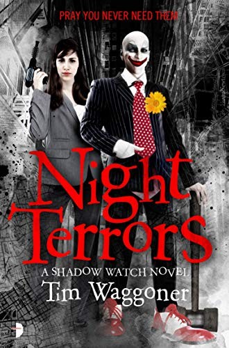 Tim Waggoner, Amazing 15: Night Terrors (Paperback, 2014, Angry Robot)