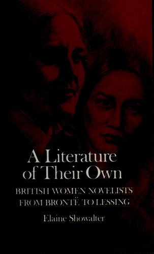 Elaine Showalter: A literature of their own (1977, Princeton University Press)