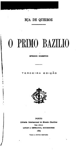 José Maria Eça de Queiroz: O primo Bazilio: episodio domestico (1887, Lugan)