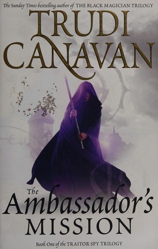 Trudi Canavan: The ambassador's mission (2011, Orbit)