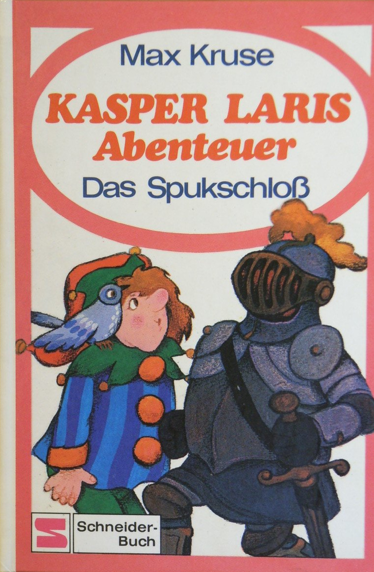 Max Kruse: Kasper Laris Abenteuer (Hardcover, german language, Franz Schneider)
