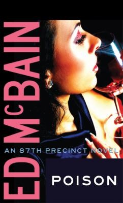 Ed McBain: Poison An 87th Precinct Novel (2012, Thomas & Mercer)