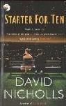 David Nicholls: STARTER FOR TEN (2003, Flame)