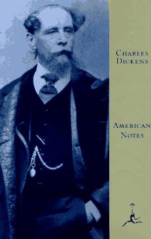 Charles Dickens: American notes (1996, Modern Library)