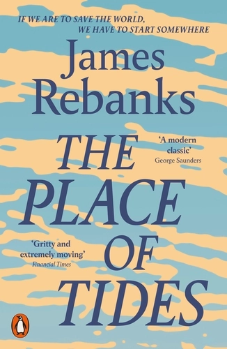 James Rebanks: The Place of Tides (EBook, 2024, Penguin)